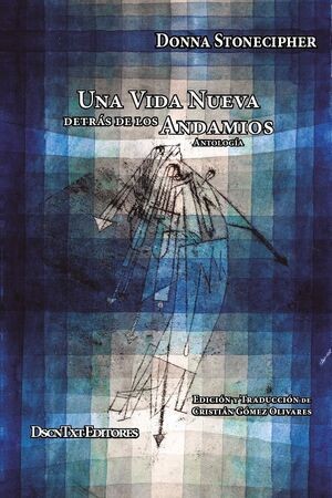 UNA VIDA NUEVA DETRAS DE LOS ANDAMIOS