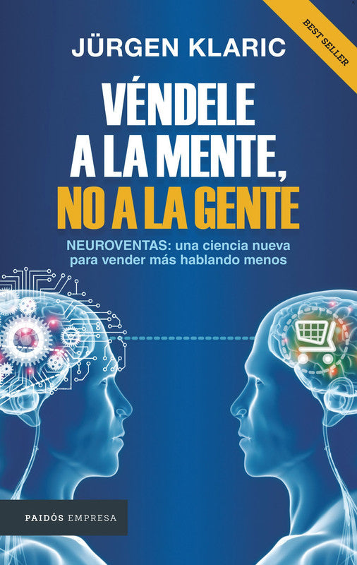 VENDELE A LA MENTE NO A LA GENTE