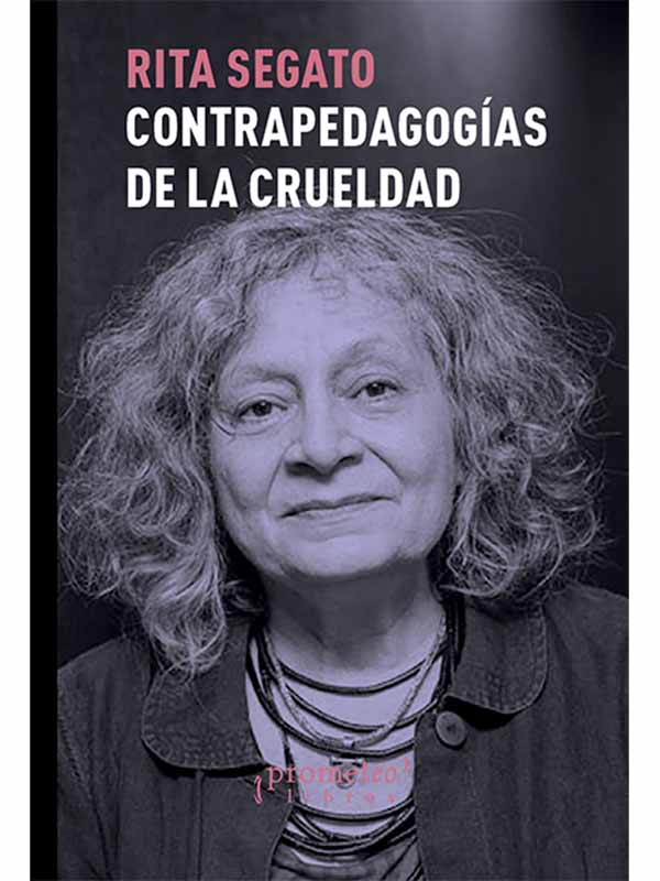 CONTRA PEDAGOGIAS DE LA CRUELDAD