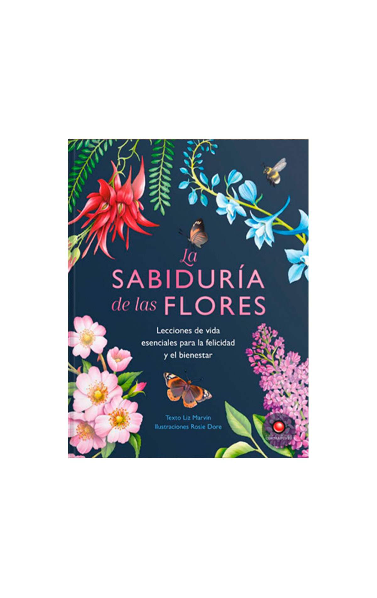 LA SABIDURÍA DE LAS FLORES