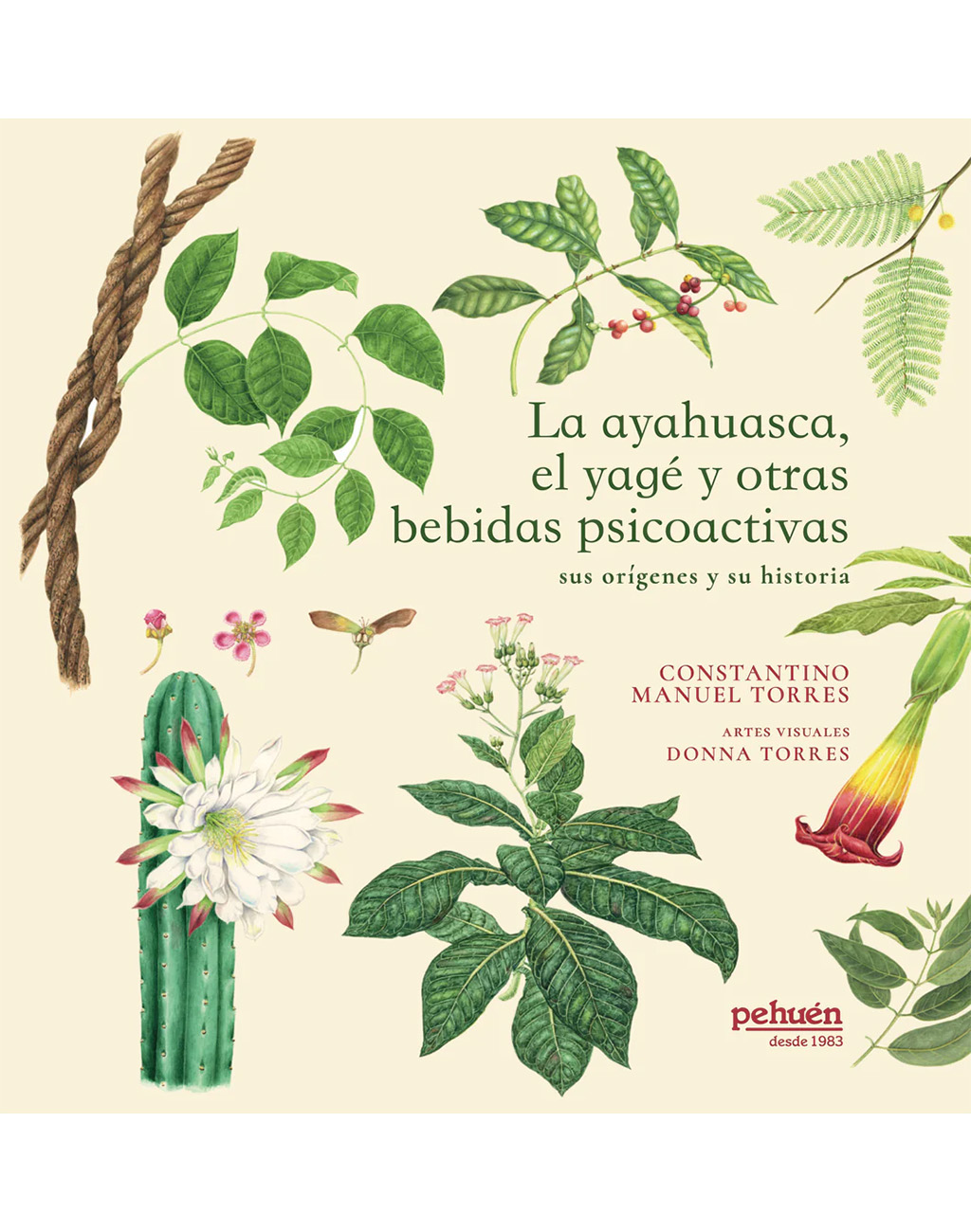 LA AYAHUASCA EL YAGE Y OTRAS BEBIDAS PSICOACTIVAS