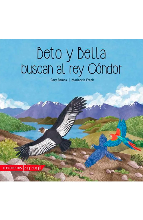 BETO Y BELLA BUSCAN AL REY CONDOR