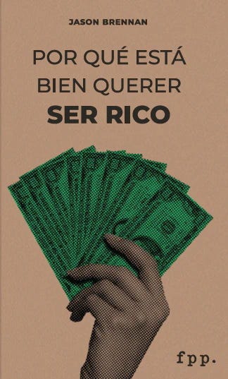 POR QUE ESTA BIEN QUERER SER RICO