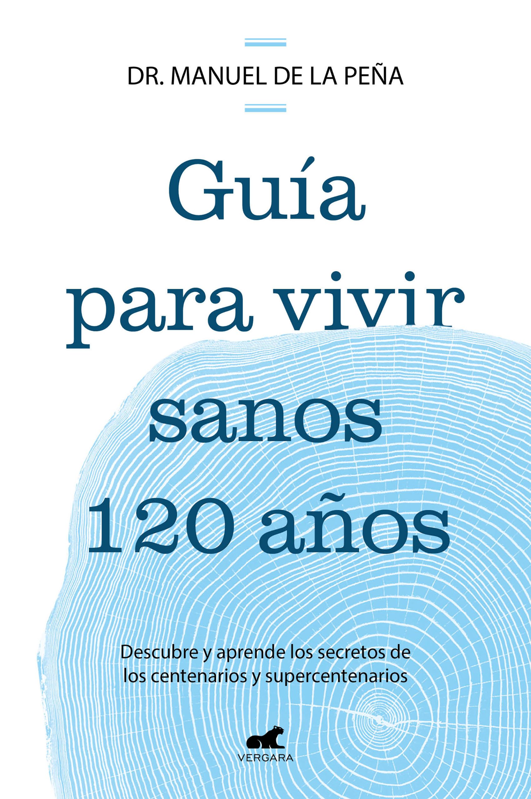 GUÍA PARA VIVIR SANOS 120 AÑOS