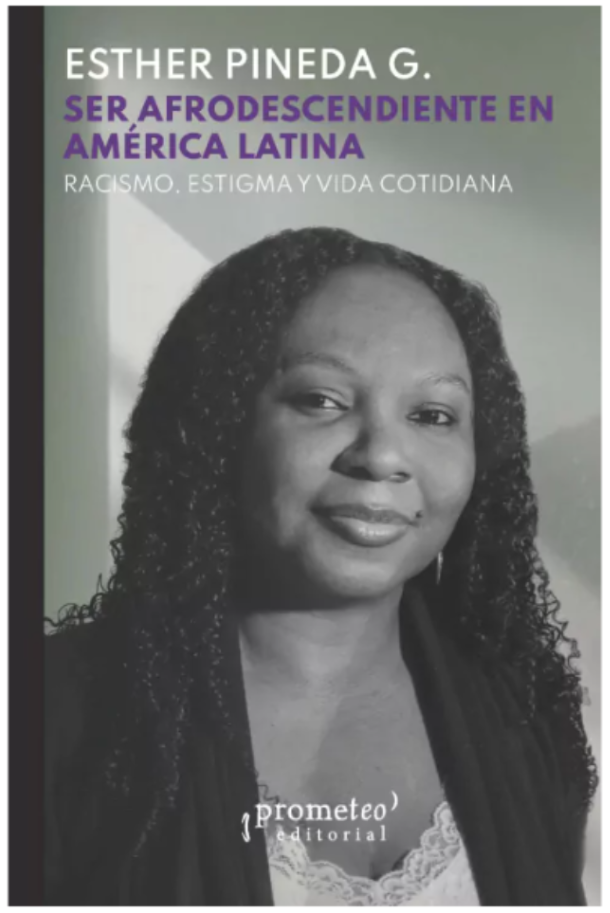 SER AFRODESCENDIENTE EN AMERICA LATINA