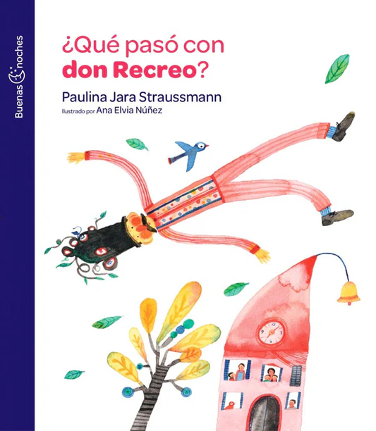 ¿QUE PASÓ CON DON RECREO?