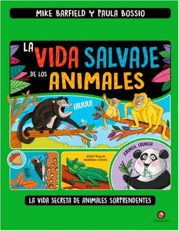 LA VIDA SALVAJE DE LOS ANIMALES