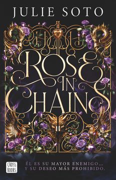 ROSE IN CHAINS