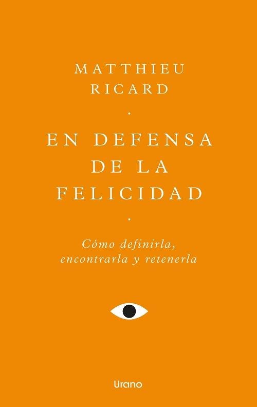 EN DEFENSA DE LA FELICIDAD
