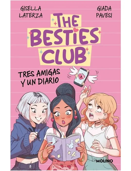 THE BESTIES CLUB: TRES AMIGAS Y UN DIARIO