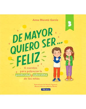 DE MAYOR QUIERO SER FELIZ 3