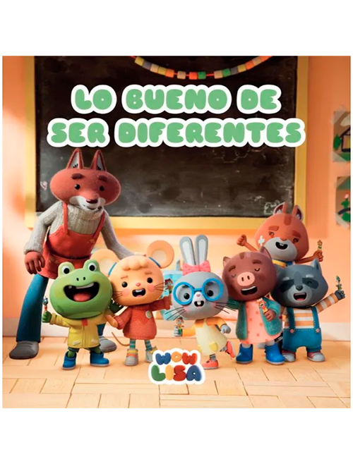 WOW LISA 6 – LO BUENO DE SER DIFERENTES
