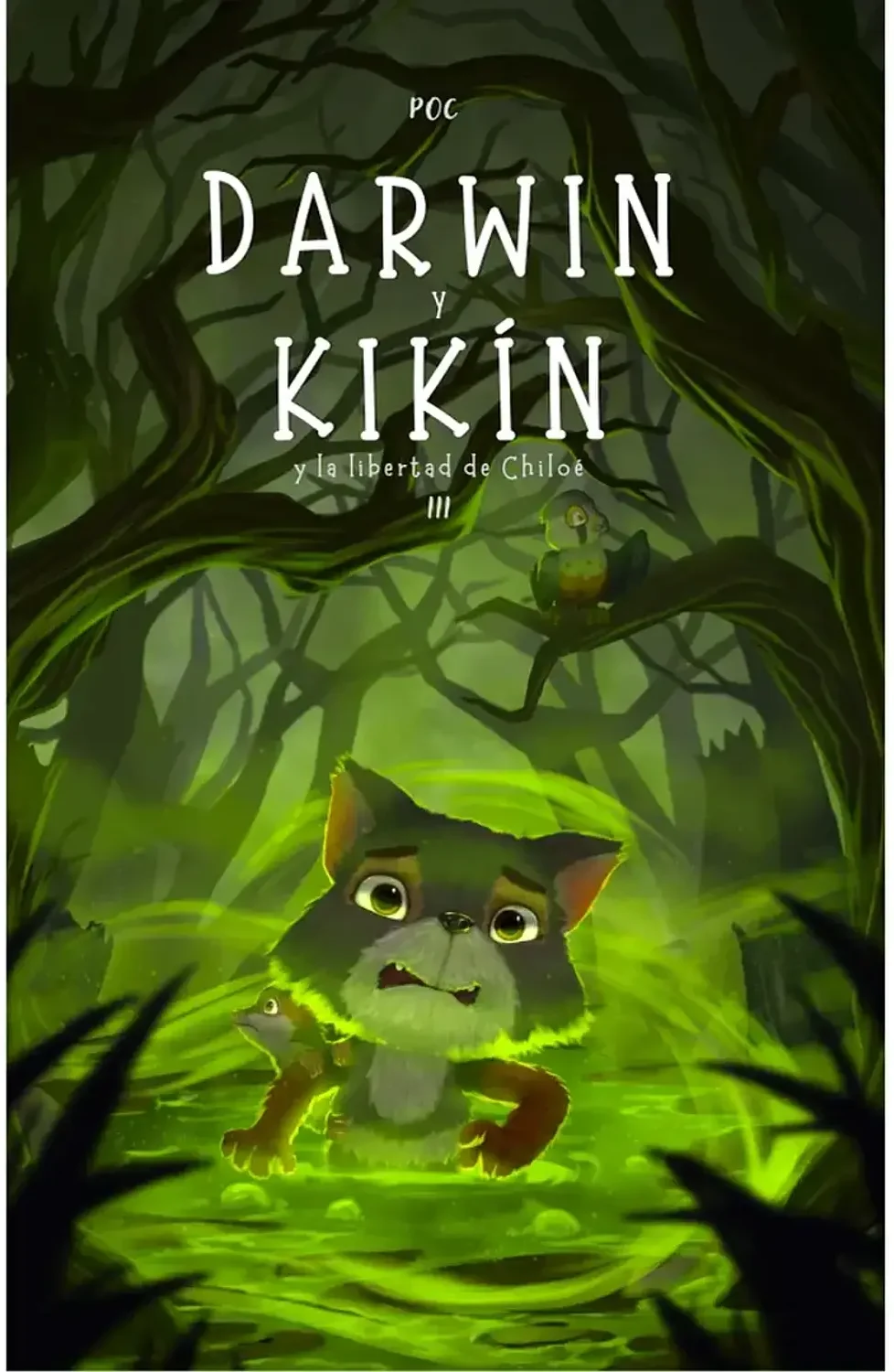 DARWIN Y KIKIN Y LA LIBERTAD DE CHILOE