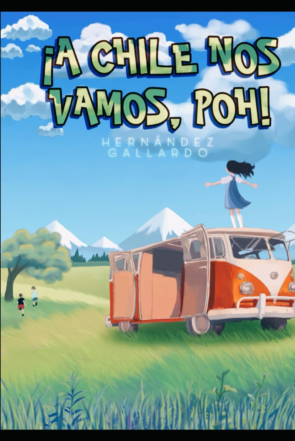 ¡A CHILE NOS VAMOS, PO!