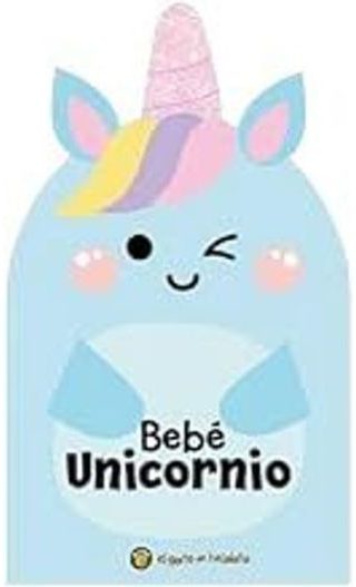 BEBE UNICORNIO – BEBE FELIZ