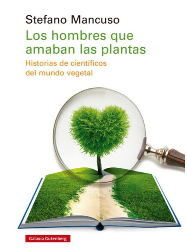 LOS HOMBRES QUE AMABAN LAS PLANTAS