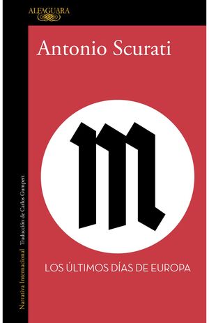 M: LOS ULTIMOS DIAS DE EUROPA