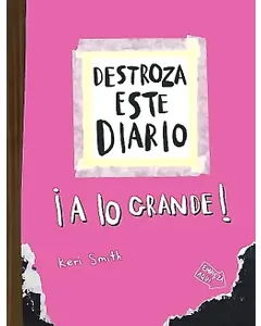 DESTROZA ESTE DIARIO A LO GRANDE (ROSA FLUOR)