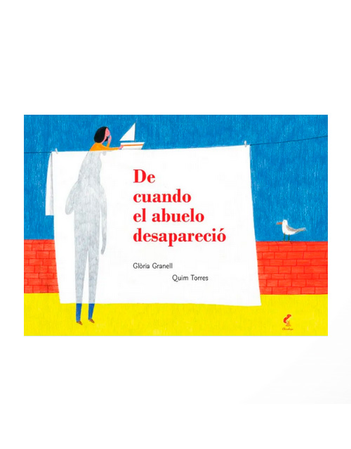 DE CUANDO EL ABUELO DESAPARECIO