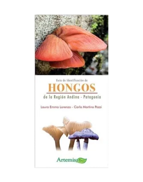 GUIA DESPLEGABLE – HONGOS NATIVOS E INTRODUCIDOS DE LA PATAGONIA ANDINA