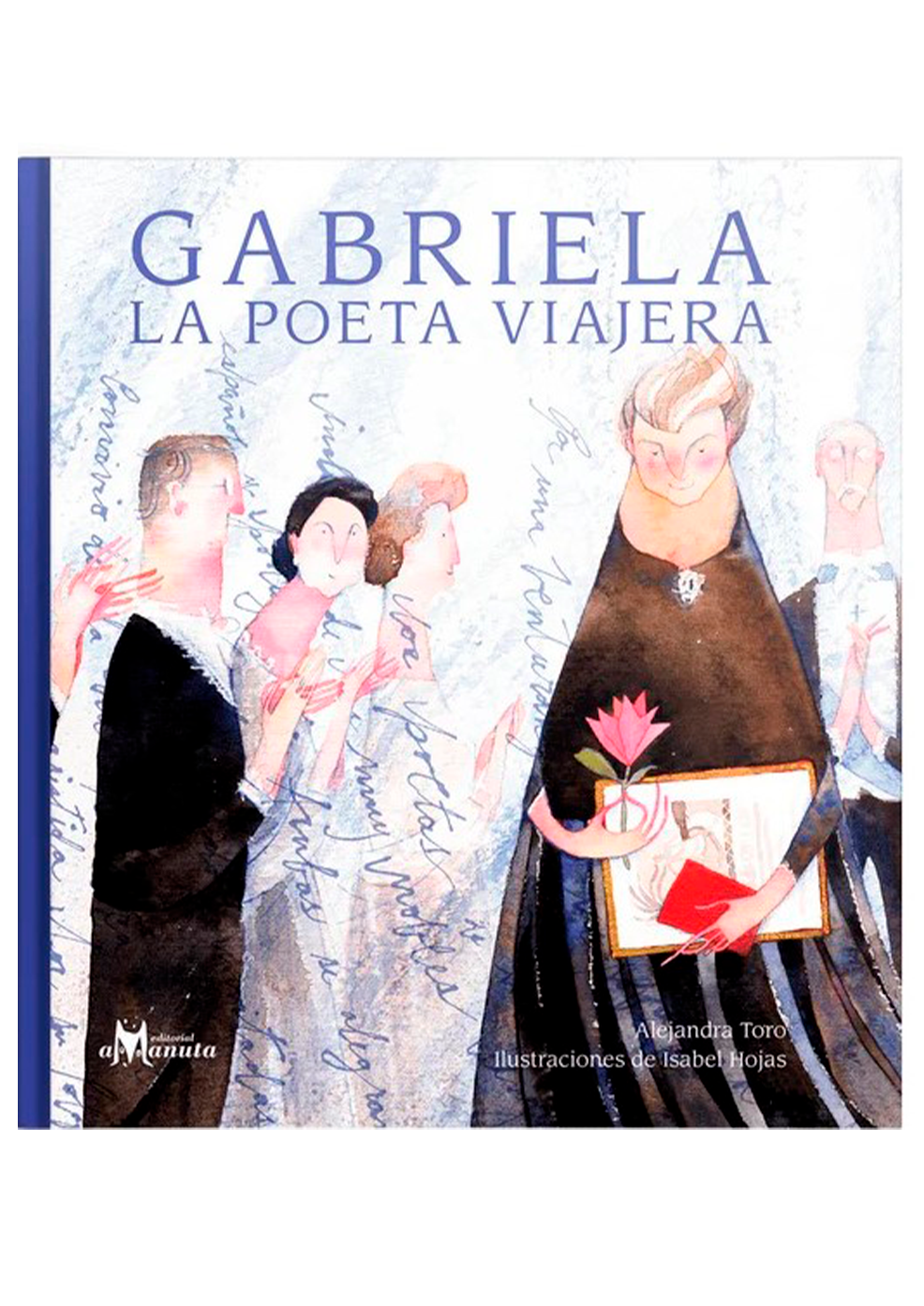 GABRIELA LA POETA VIAJERA