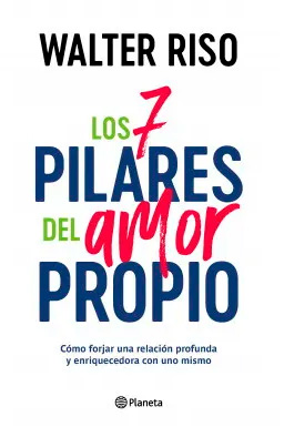LOS 7 PILARES DEL AMOR PROPIO
