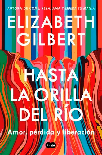 HASTA LA ORILLA DEL RÍO