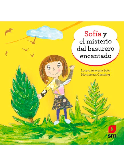 SOFIA Y EL MISTERIO DEL BASURERO ENCANTADO