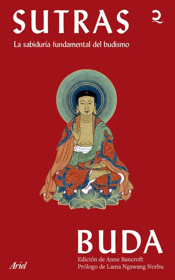 SUTRAS: LA SABIDURIA FUNDAMENTAL DEL BUDISMO