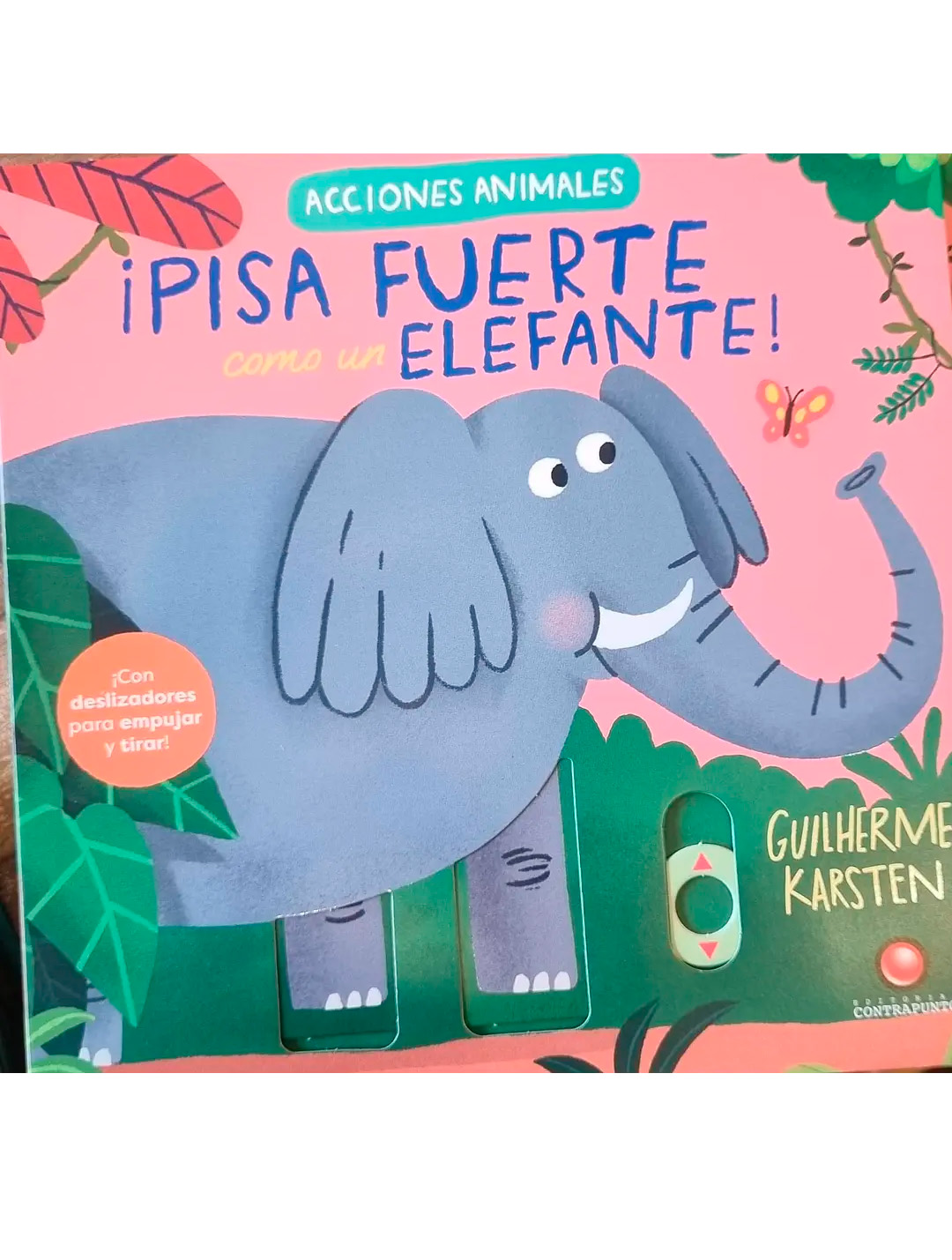 ACCIONES ANIMALES – PISA FUERTE COMO UN ELEFANTE