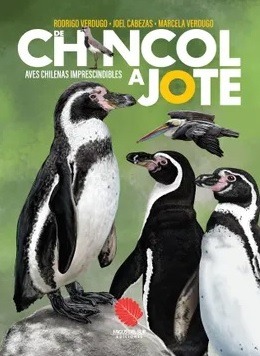 DE CHINCOL A JOTE AVES CHILENAS IMPRESCINDIBLES
