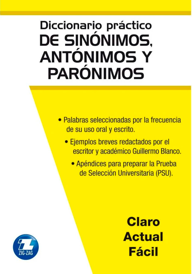 DICCIONARIO PRACTICO DE SINONIMOS, ANTONIMOS Y PARONIMOS