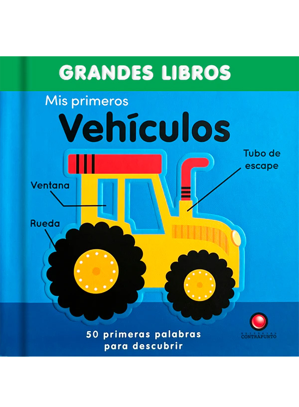 MIS PRIMEROS VEHICULOS – GRANDES LIBROS