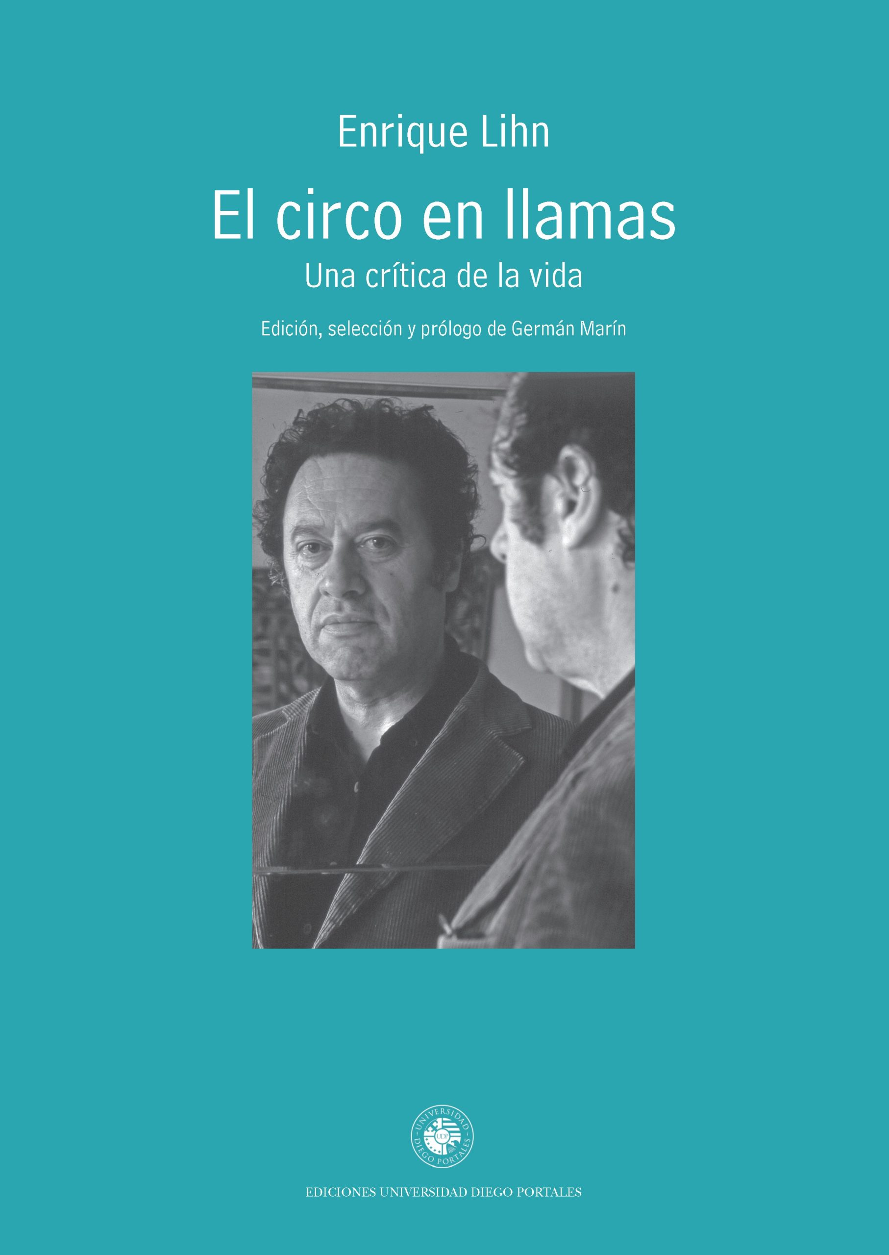 EL CIRCO EN LLAMAS – UNA CRITICA DE LA VIDA