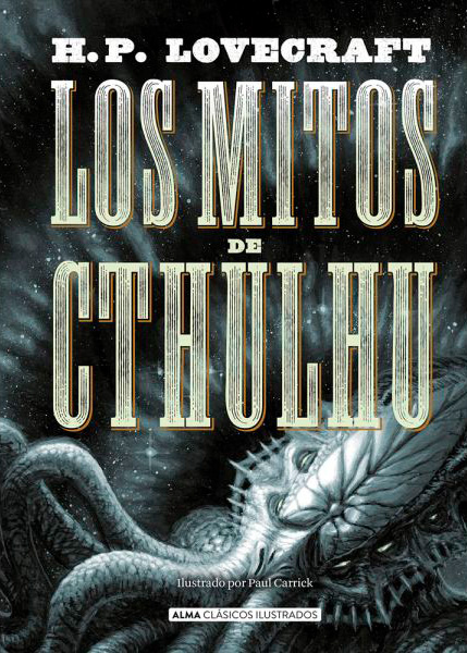 LOS MITOS DE CTHULHU (CLASICOS ILUSTRADOS)