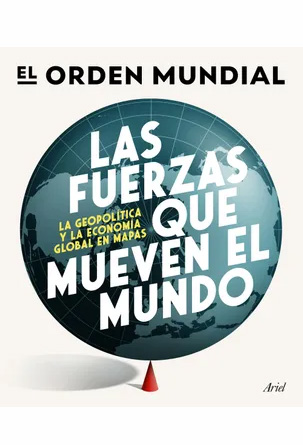 LAS FUERZAS QUE MUEVEN EL MUNDO (3RA EDICION)