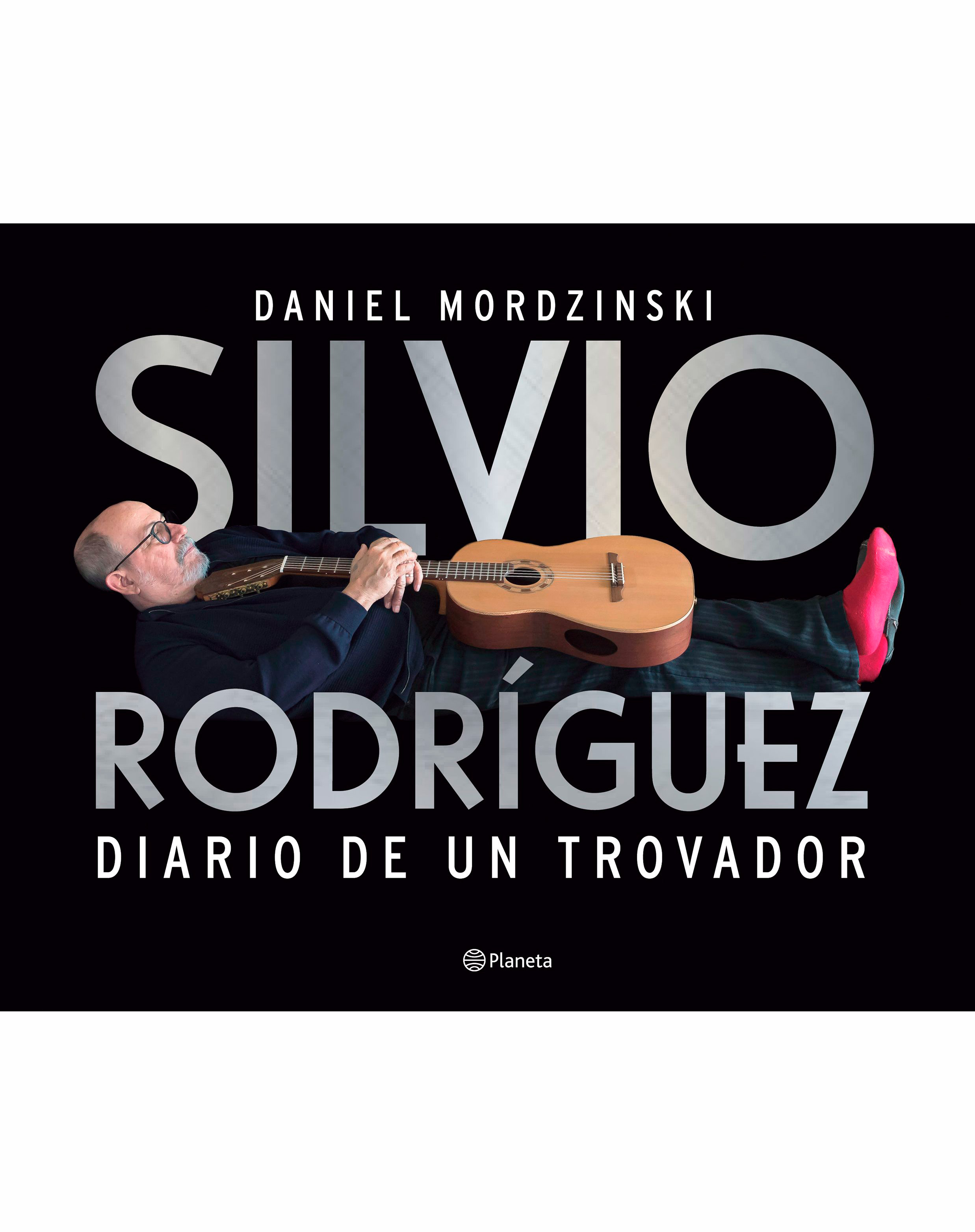 SILVIO RODRIGUEZ: DIARIO DE UN TROVADOR