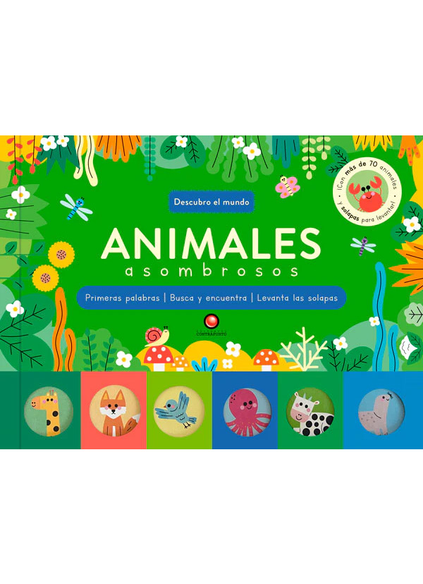 ANIMALES ASOMBROSOS – DESCUBRO EL MUNDO