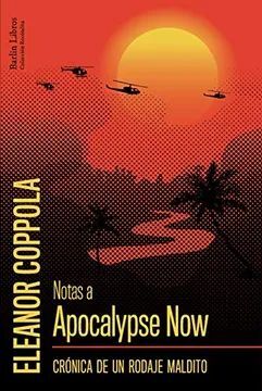 NOTAS A APOCALYPSE NOW: CRONICA DE UN RODAJE MALDITO