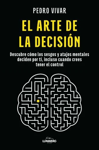 EL ARTE DE LA DECISION