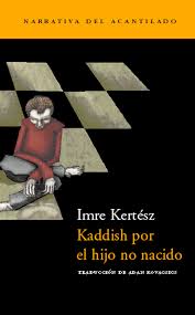 KADDISH POR EL HIJO NO NACIDO