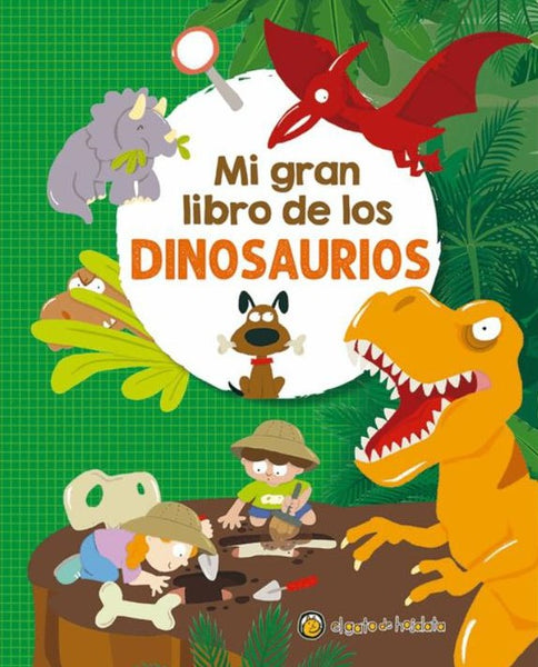MI GRAN LIBRO DE LOS DINOSAURIOS