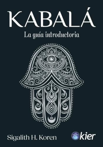 KABALA LA GUIA INTRODUCTORIA