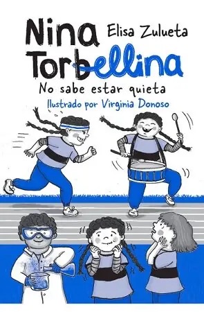 NINA TORBELLINA 3 NO SABE ESTAR QUIETA