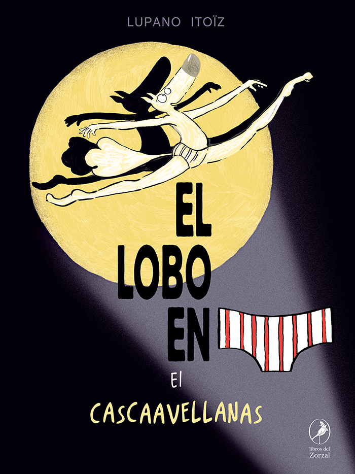 EL LOBO EN CALZONCILLOS EL CASCAAVELLANAS