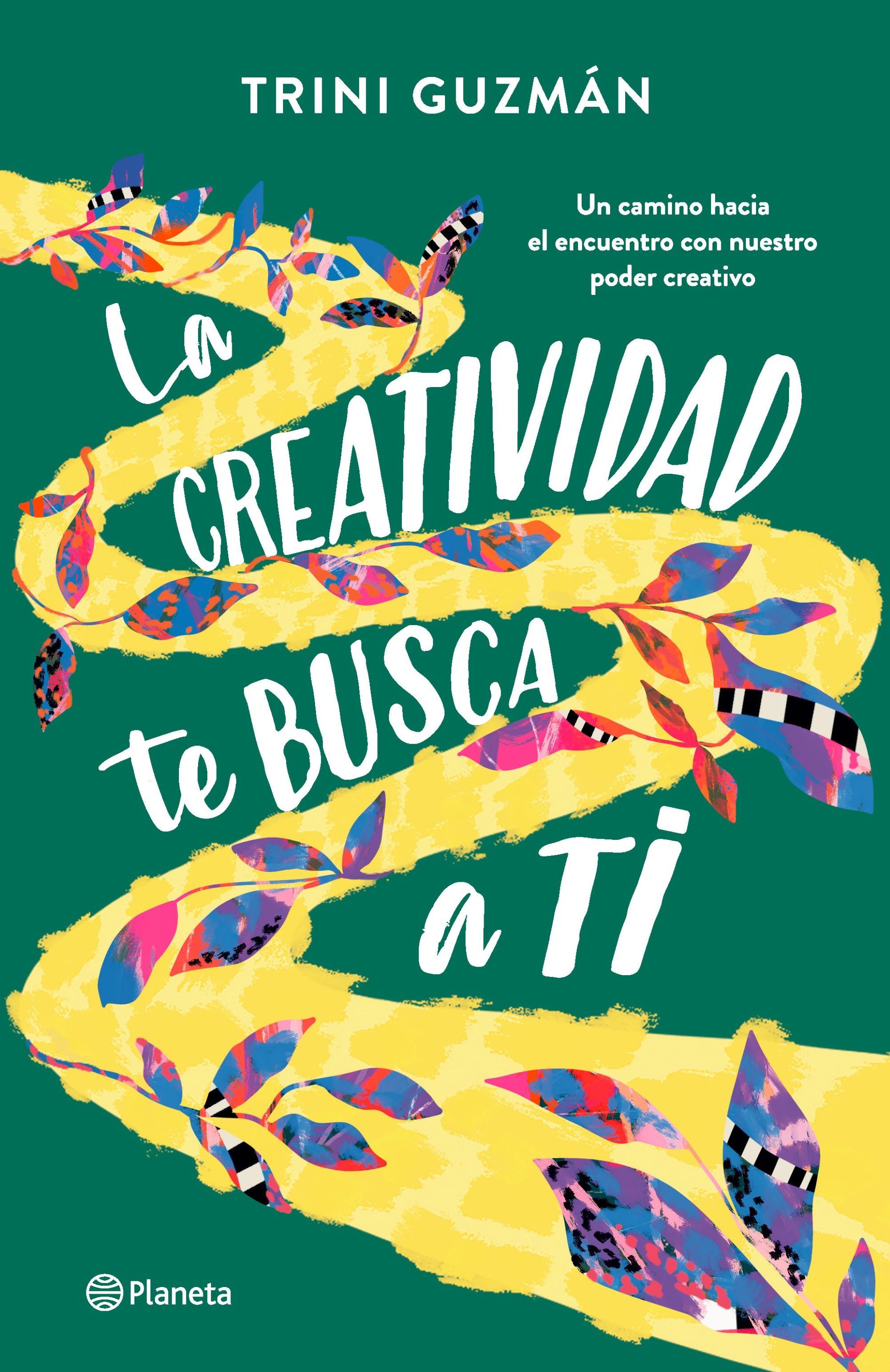 LA CREATIVIDAD TE BUSCA A TI